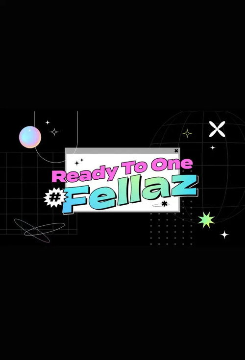 Series poster for KQ Fellaz 2 : Ready to One #Fellaz (2022)