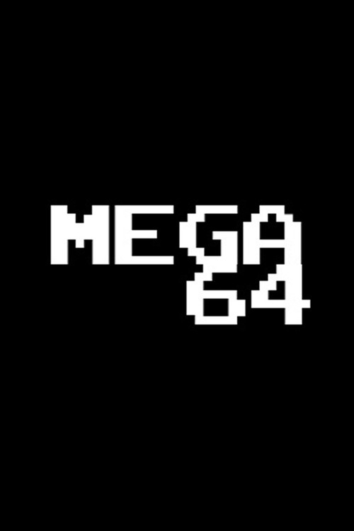Series poster for Mega64 (2004)