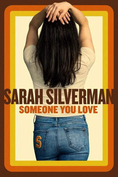 Movie poster for Sarah Silverman: Someone You Love (2023)