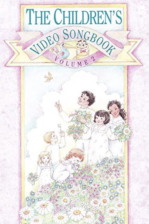 Movie poster for The Children's Video Songbook Volume 2 (1991)