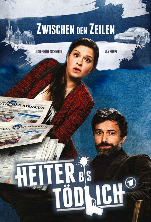 Heiter bis tödlich - Zwischen den Zeilen poster
