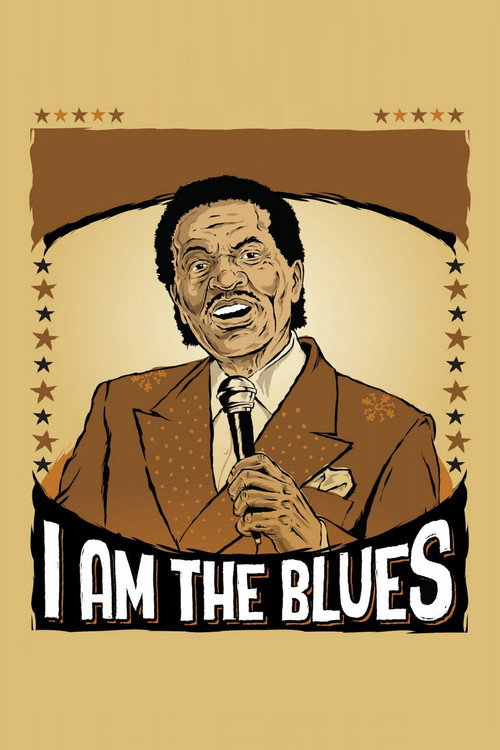 Movie poster for I Am The Blues (2016)