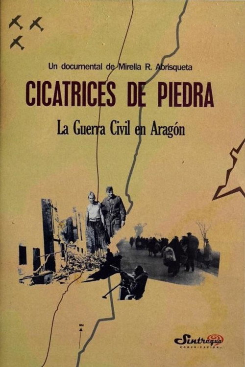 Movie poster for Cicatrices de piedra. La Guerra Civil en Aragón (2006)