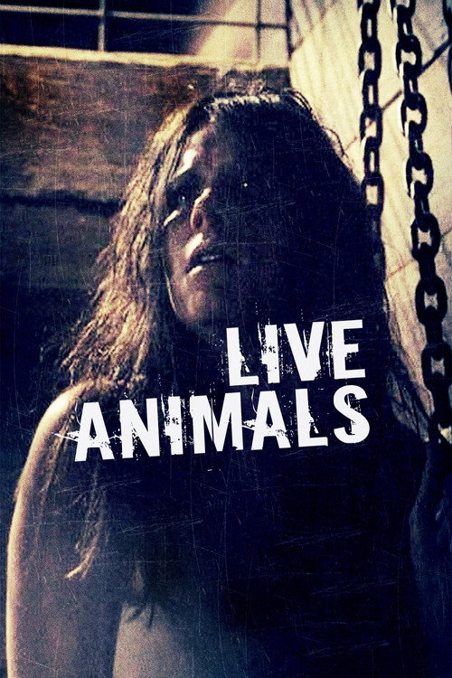 Movie poster for Live Animals (2008)