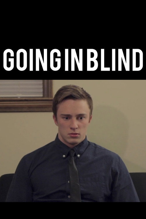 Movie poster for Going in Blind (2014)