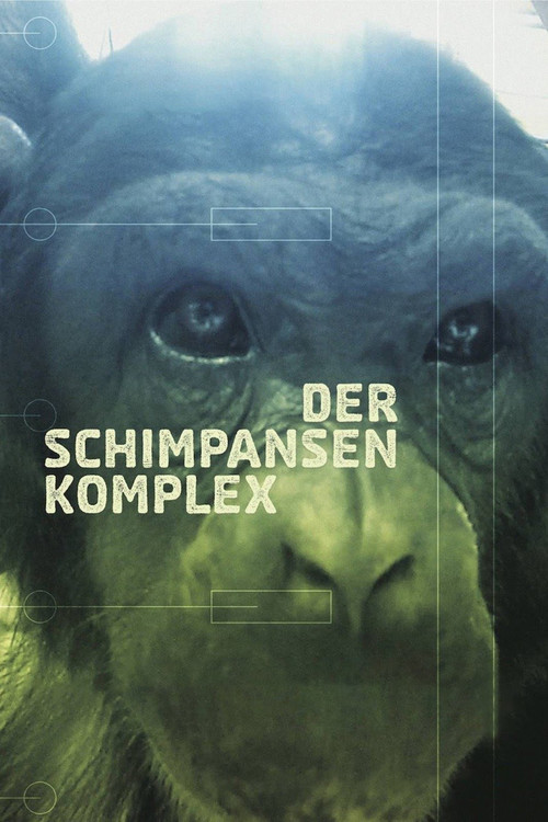 Movie poster for The Chimpanzee Complex (2014)