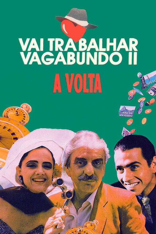 Movie poster for Vai Trabalhar Vagabundo II: A Volta (1991)