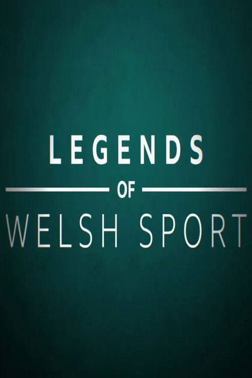 Legends of Welsh Sport poster