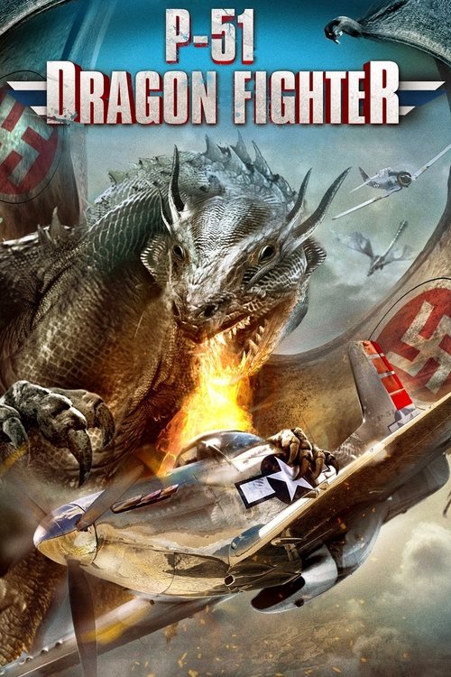 Movie poster for P-51 Dragon Fighter (2014)