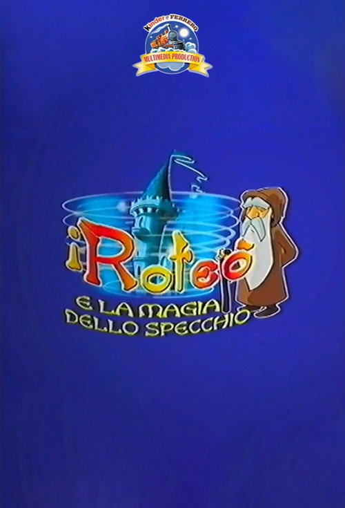 Movie poster for I Roteò e la magia dello specchio (2004)