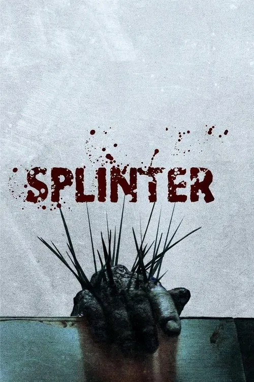 Movie poster for Splinter (2008)