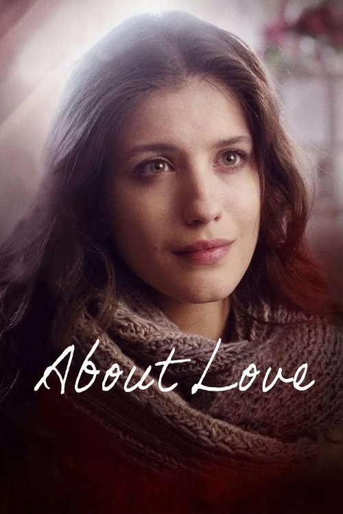 Movie poster for About Love (2017)
