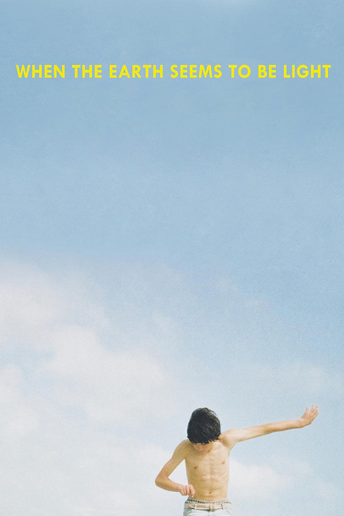 Movie poster for When the Earth Seems to Be Light (2015)