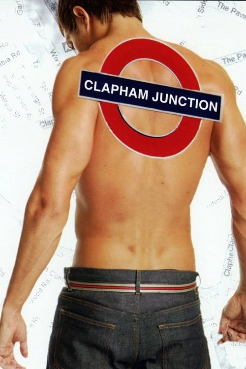Movie poster for Clapham Junction (2007)