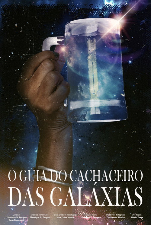Movie poster for O Guia do Cachaceiro das Galáxias (2024)