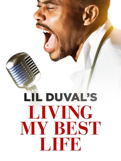 Movie poster for Lil Duval: Living My Best Life (2021)