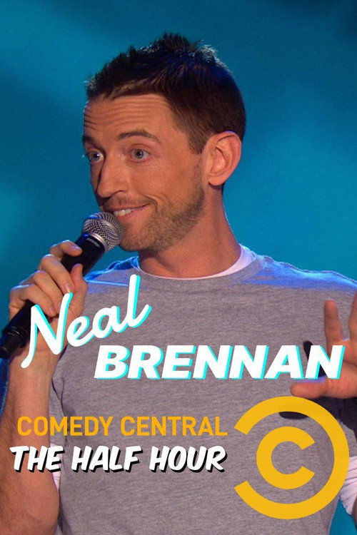 Movie poster for Neal Brennan: The Half Hour (2012)