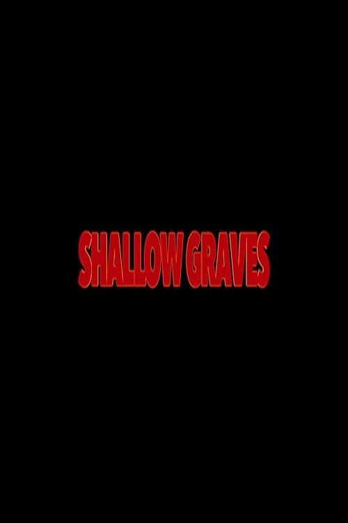 Movie poster for Shallow Graves (2020)