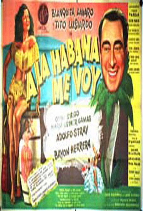 Movie poster for A La Habana me voy (1950)