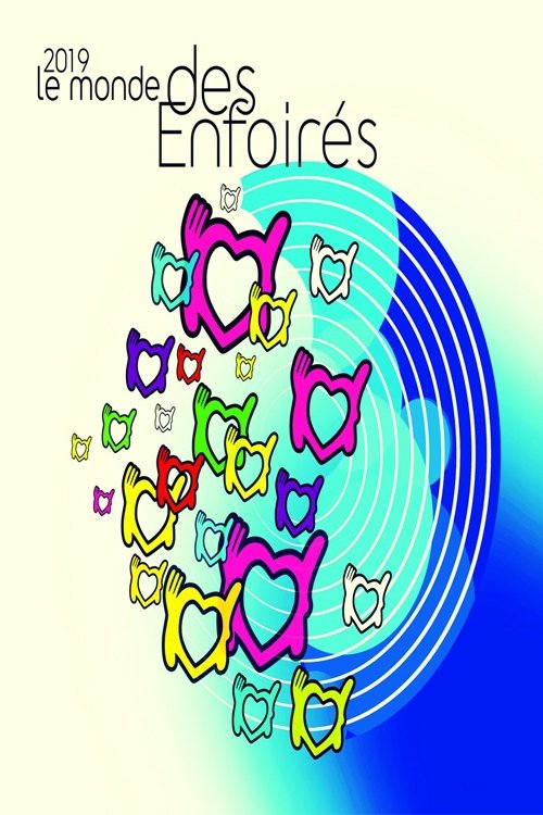 Movie poster for Les Enfoirés 2019 - Le Monde des Enfoirés (2019)