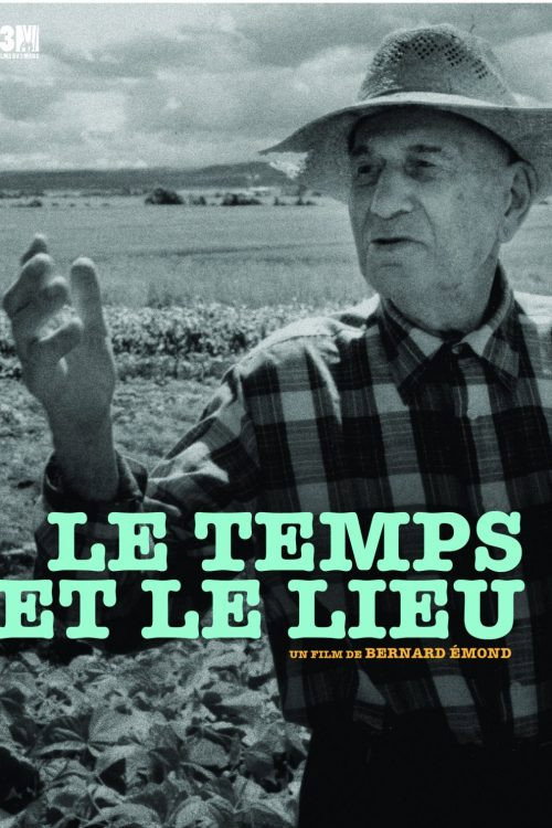 Movie poster for Le temps et le lieu (1999)