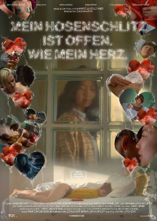 Movie poster for The Zip of My Pants Is Open. Like My Heart. (2022)