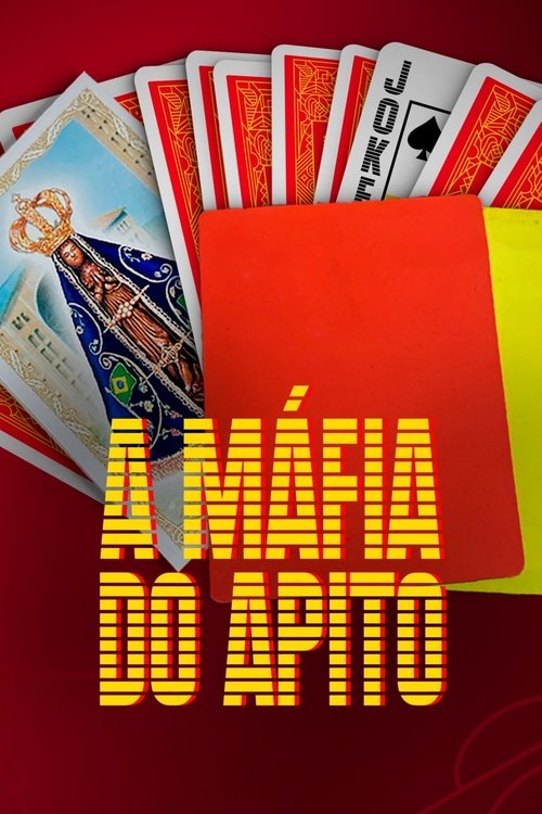 A Máfia do Apito poster
