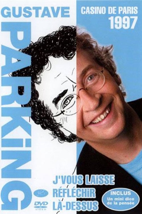 Movie poster for Gustave Parking - Je vous laisse réfléchir là-dessus (1997)