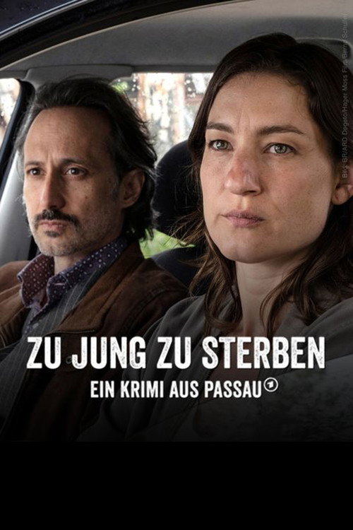 Movie poster for Zu jung zu sterben - Ein Krimi aus Passau (2022)