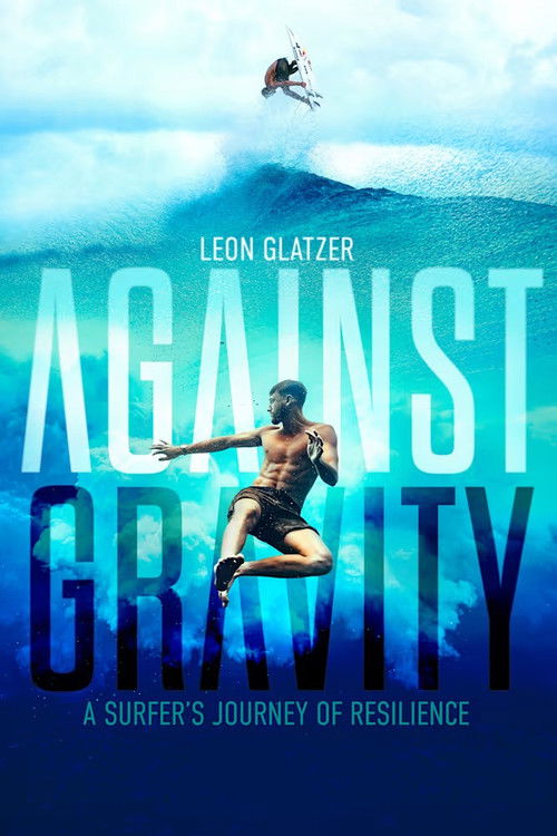 Movie poster for Against Gravity (2025)
