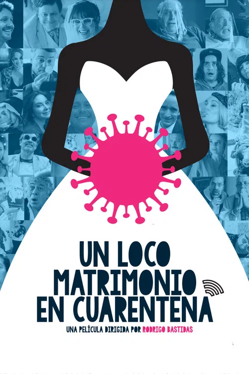 Movie poster for Un loco matrimonio en cuarentena (2021)