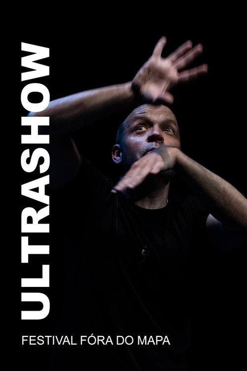 Movie poster for Ultrashow - Festival Fóra do Mapa (2018)