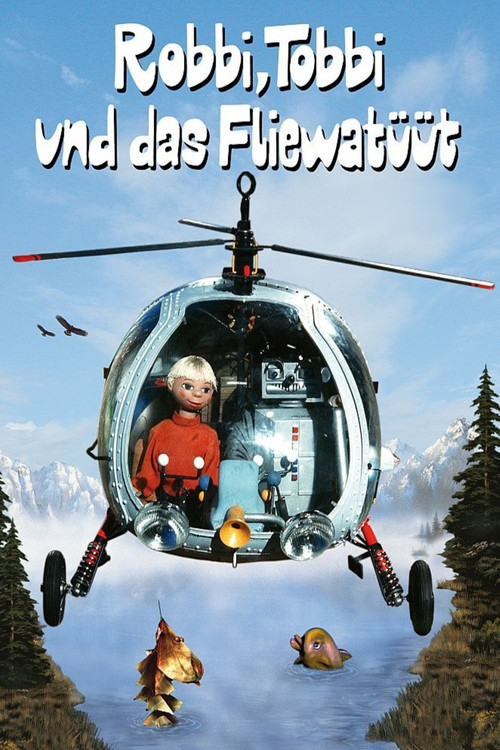 Movie poster for Robbi, Tobbi und das Fliewatüüt (1972)