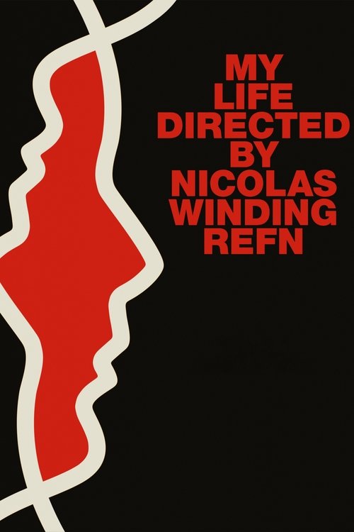 Movie poster for My Life Directed by Nicolas Winding Refn (2015)