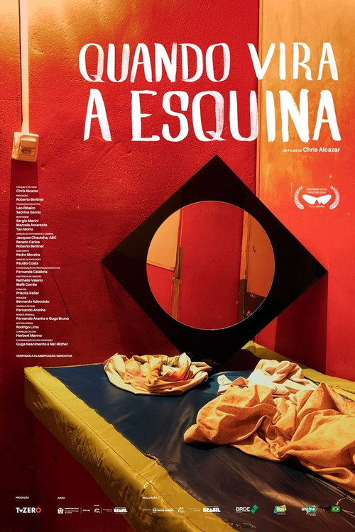 Movie poster for Quando Vira a Esquina (2024)