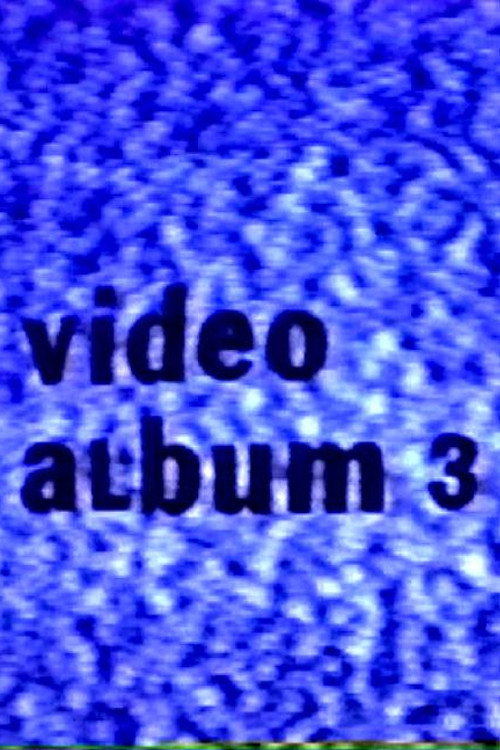 Movie poster for Video Album 3 (1986)