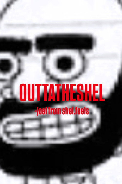 Movie poster for Outtatheshel (2019)