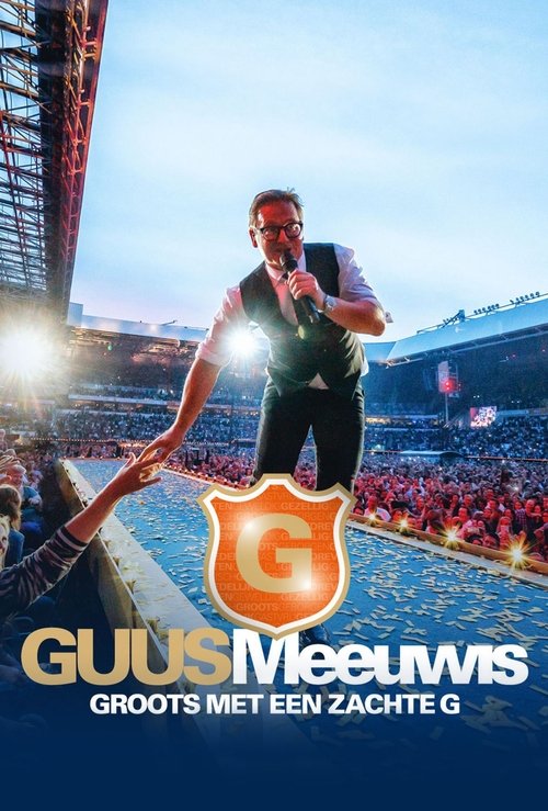 Movie poster for Guus Meeuwis – Groots Met Een Zachte G 2019 (2019)