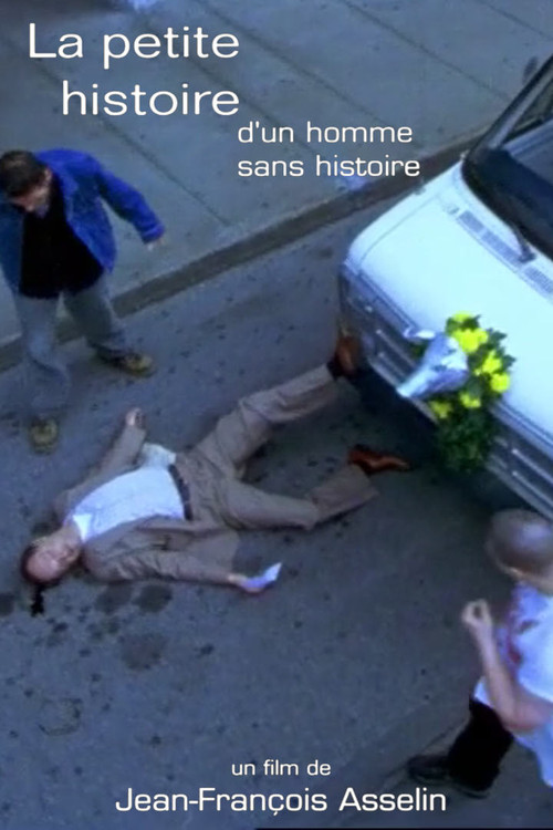 Movie poster for La petite histoire d'un homme sans histoire (1999)