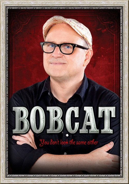 Movie poster for Bobcat Goldthwait: You Don't Look the Same Either (2012)