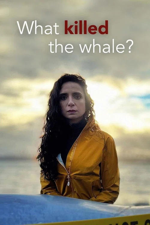 Movie poster for What Killed the Whale? (2022)