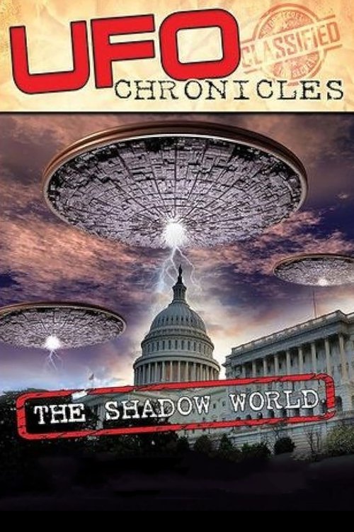 Movie poster for UFO CHRONICLES: The Shadow World (2017)