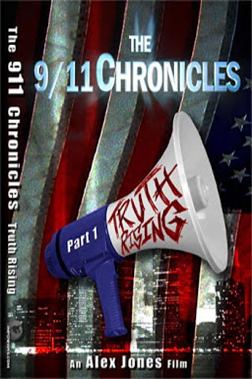 Movie poster for The 9/11 Chronicles: Truth Rising (2008)