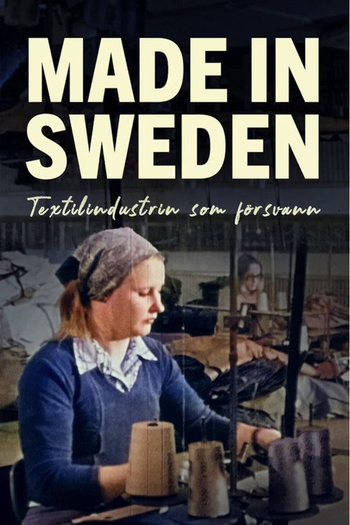 Movie poster for Made in Sweden - Textilindustrin som försvann (2022)