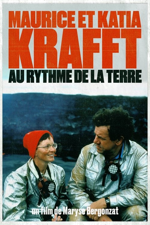 Movie poster for Maurice and Katia Krafft: To the rhythm of the Earth (1995)