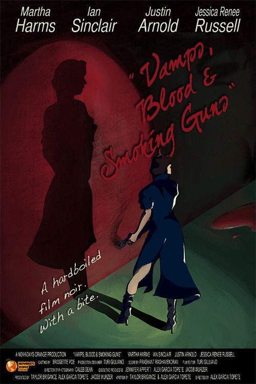 Movie poster for Vamps, Blood & Smoking Guns (2012)