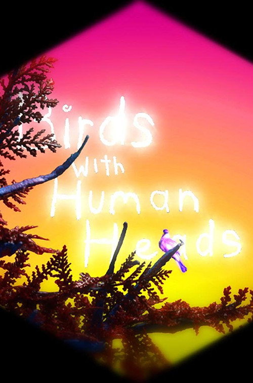 Movie poster for Birds with Human Heads (2017)