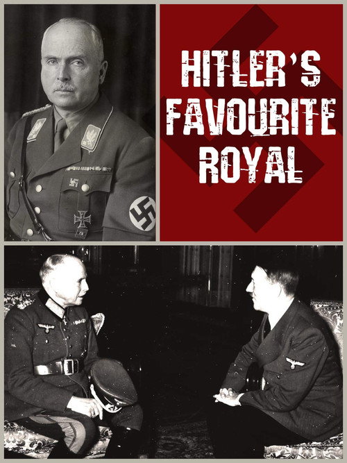Movie poster for Hitler's Favourite Royal (2007)