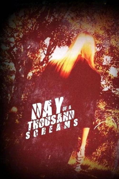 Movie poster for Day of a Thousand Screams (2012)