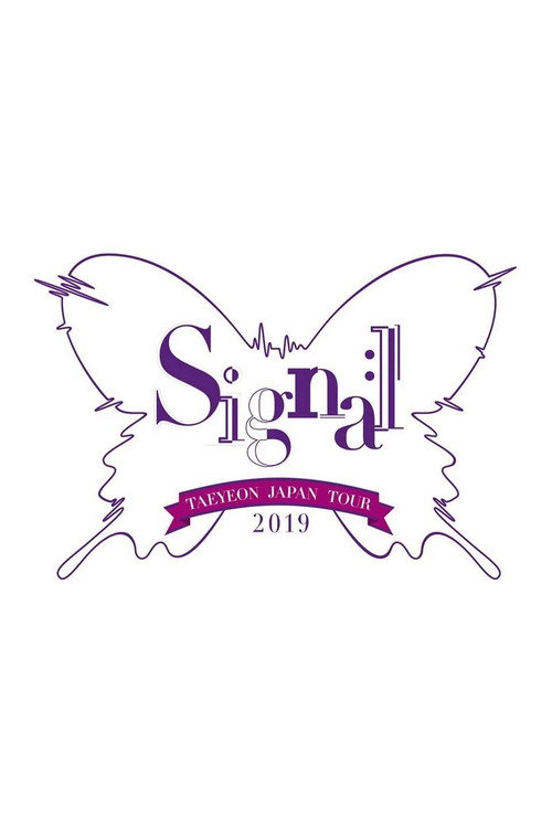 Movie poster for TAEYEON JAPAN TOUR 2019 ~Signal~ (2019)